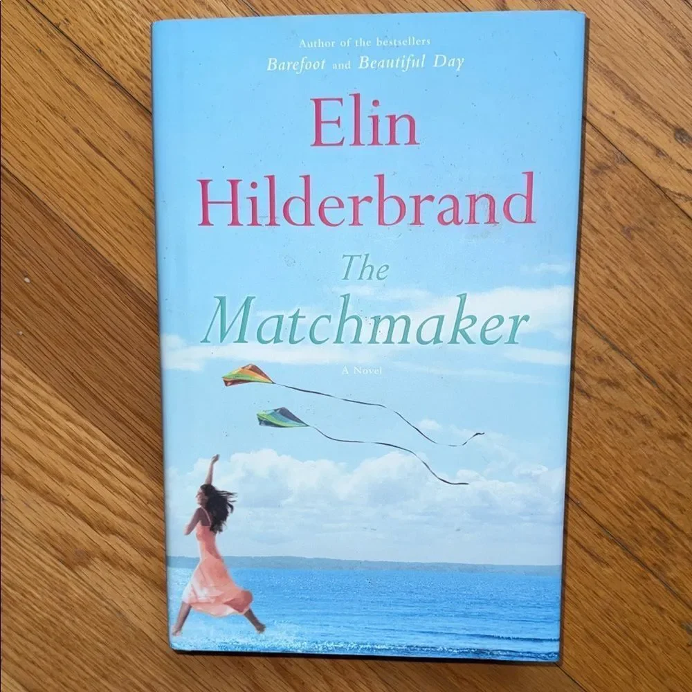 “The Matchmaker” by Elin Hilderbrand!
